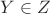$Y \in Z$