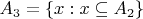 $A_3=\{x: x \subseteq A_2\}$