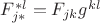 $F_{j*}^{*l}=F_{jk}g^{kl}$