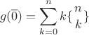 $$g(\overline{0})=\sum_{k=0}^{n}{k{\{{n \atop k}\}}}$$