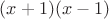 $(x+1)(x-1)$