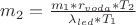 $m_2=\frac {m_1*r_{voda}*T_2} {\lambda_{led}*T_1}$