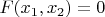 $F(x_1,x_2)=0$