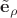 $\tilde{\mathbf e}_{\rho}$