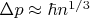 $\Delta p \approx \hbar n^{1/3}$