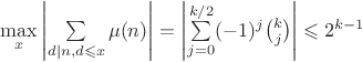 $\max\limits_x\left|\sum\limits_{d|n, d\leqslant x}\mu(n)\right|=\left|\sum\limits_{j=0}^{k/2}(-1)^j\binom{k}{j}\right|\leqslant 2^{k-1}$