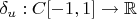 $\delta_u:C[-1,1]\to \mathbb{R}$