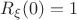 $R_\xi(0) = 1$