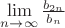 $\lim\limits_{n\to\infty}\frac{b_{2n}}{b_n}$