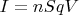 $I=nSqV$