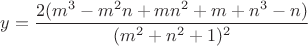 $y=\dfrac{2(m^3-m^2n+mn^2+m+n^3-n)}{(m^2+n^2+1)^2}$