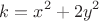 $$k=x^2+2y^2$$