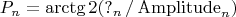 $$P_{n}=\arctg2(\operatorname{?}_{n}/\operatorname{Amplitude}_{n})$$
