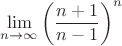 $$\lim\limits_{n\to\infty}{\left(\frac{n+1}{n-1}\right)^n}$$