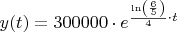 $y(t) = 300000 \cdot e^{\frac{\ln \left (\frac{6}{5} \right )}{4} \cdot t}$