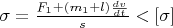 $\sigma=\frac{F_1+(m_1+\pho l) \frac{dv}{dt}}{s}<{[\sigma]}$