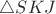 $\triangle SKJ$