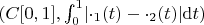 $(C[0,1],\int_0^1\lvert\cdot_1(t)-\cdot_2(t)\rvert\mathrm{d}t)$