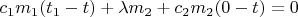 $c_1m_1(t_1-t)+\lambda m_2+ c_2m_2(0-t)=0$