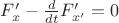 $F'_x - \frac{d}{dt}F'_{x'} = 0$