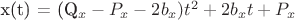 x(t) = (Q_x - P_x - 2b_x)t^2 + 2b_x t + P_x