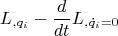 $$L_{,q_i}-\frac{d}{dt}L_{,\dot {q}_{i}=0$$