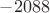 $-2088$