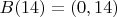 $B(14)=(0,14)$