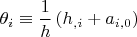 $\theta_i \equiv \dfrac 1 h \left( h_{,i}+a_{i,0} \right)$