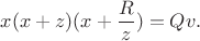 $x(x+z)(x+\dfrac{R}{z})=Qv.$