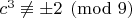 $c^3\not\equiv \pm 2\pmod 9$