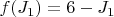 $f(J_1)=6-J_1$