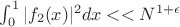 $\int_{0}^{1} {|f_2(x)|^2 dx}<<N^{1+\epsilon}$