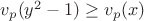 $v_p(y^2-1)\ge v_p(x)$
