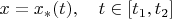 $x=x_*(t),\quad t\in[t_1,t_2]$