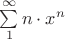$\sum\limits_1^\infty n\cdot x^n$