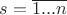 $s=\overline{1...n}$