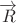 \overrightarrow{R}