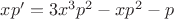 $xp'=3x^3p^2-xp^2-p$