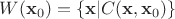 $W(\mathbf{x}_0) = \{ \mathbf{x} | C(\mathbf{x},\mathbf{x}_0) \}$