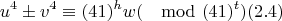 $$u^4\pm v^4\equiv (41)^hw(\mod (41)^t) (2.4)$$