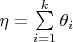 $\eta =\sum\limits_{i=1}^{k} \theta_i$