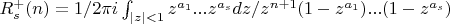 $R_s^{+}(n)=1/2\pi i\int_{|z|<1}{z^{a_1}...z^{a_s} dz/z^{n+1}(1-z^{a_1})...(1-z^{a_s})}$