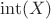 $\mathrm{int}(X)$