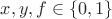 $x,y,f\in\{0,1\}$