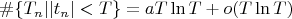 $\#\{T_n||t_n|<T\}=aT\ln T+o(T\ln T)$
