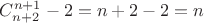 $C^{n+1}_{n+2}-2=n+2-2=n$