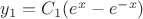 $y_1=C_1 (e^x-e^{-x})$