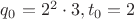 $q_0 = 2^2 \cdot 3, t_0 = 2$ $q_0 = 2^2 \cdot 3, t_0 = 2$