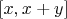 $[x,x+y]$